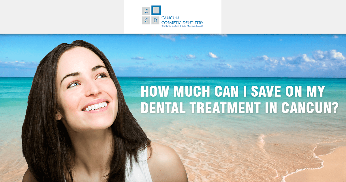 How much can I save on dental implants costs in Cancun?